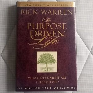 The Purpose Driven Life: What on Earth Am I Here For?